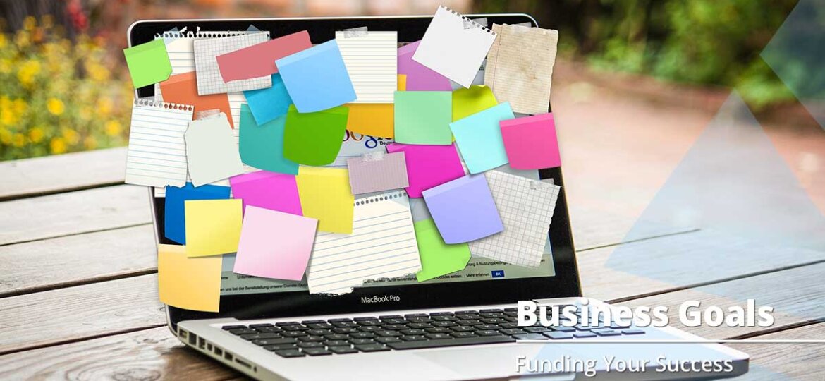 The Importance of Revisiting Business Goals