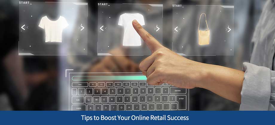 ARF-Blog-01112024 Tips to Boost Your Online Retail Success