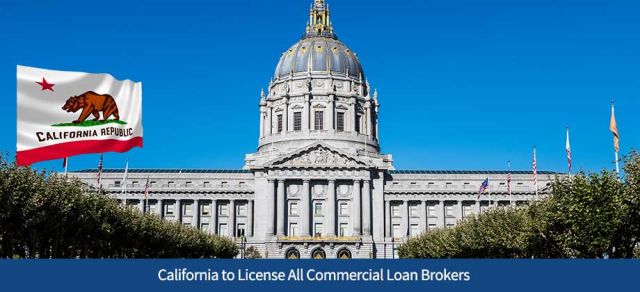 California to License All Commercial Loan Brokers