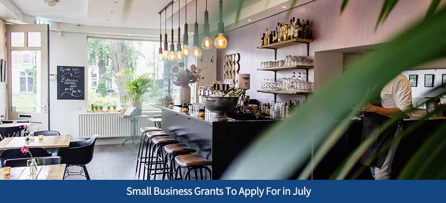 ARF-Blog-07052024 Small Business Grants To Apply For in July