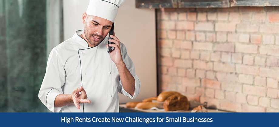 High Rents Create New Challenges for Small Businesses