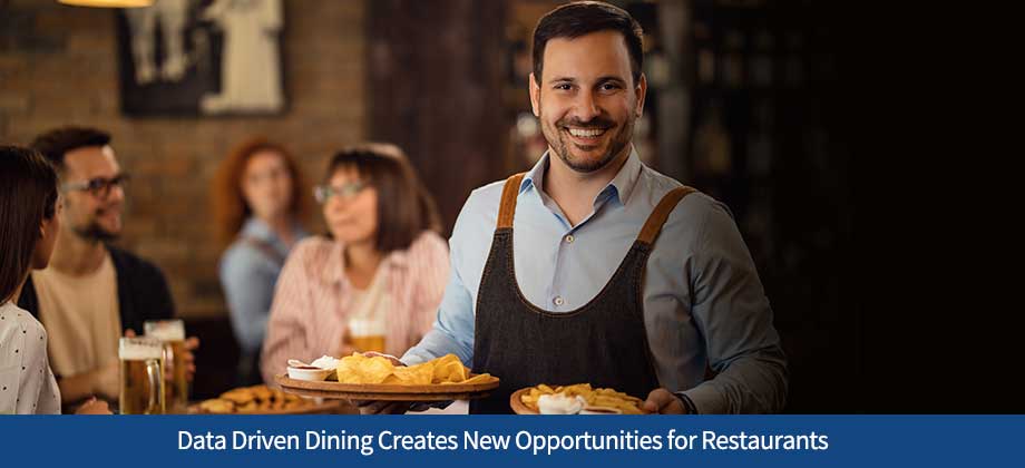 Data Driven Dining Creates New Opportunities for Restaurants