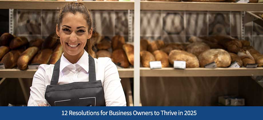 12 Resolutions for Business Owners to Thrive in 2025