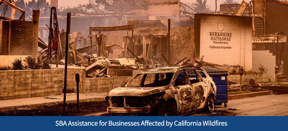 SBA Assistance for Businesses Affected by California Wildfires