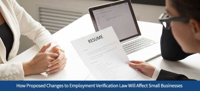 How Proposed Changes to Employment Verification Law Will Affect Small Businesses