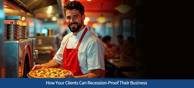 How To Help Your Clients Recession-Proof Their Business