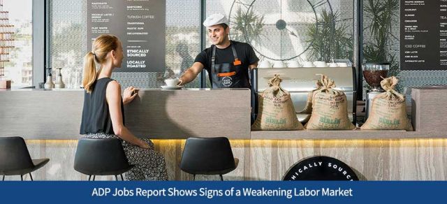 ADP Jobs Report Shows Signs of a Weakening Labor Market: What Small Business Owners Should Know