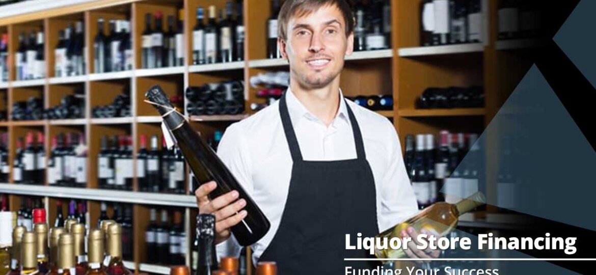 liquor store financing
