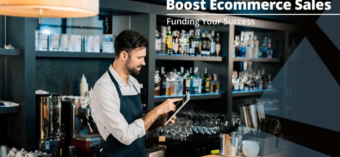 How to Boost Your Ecommerce Sales