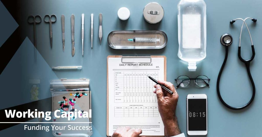 Improve Your Medical Practice with Working Capital