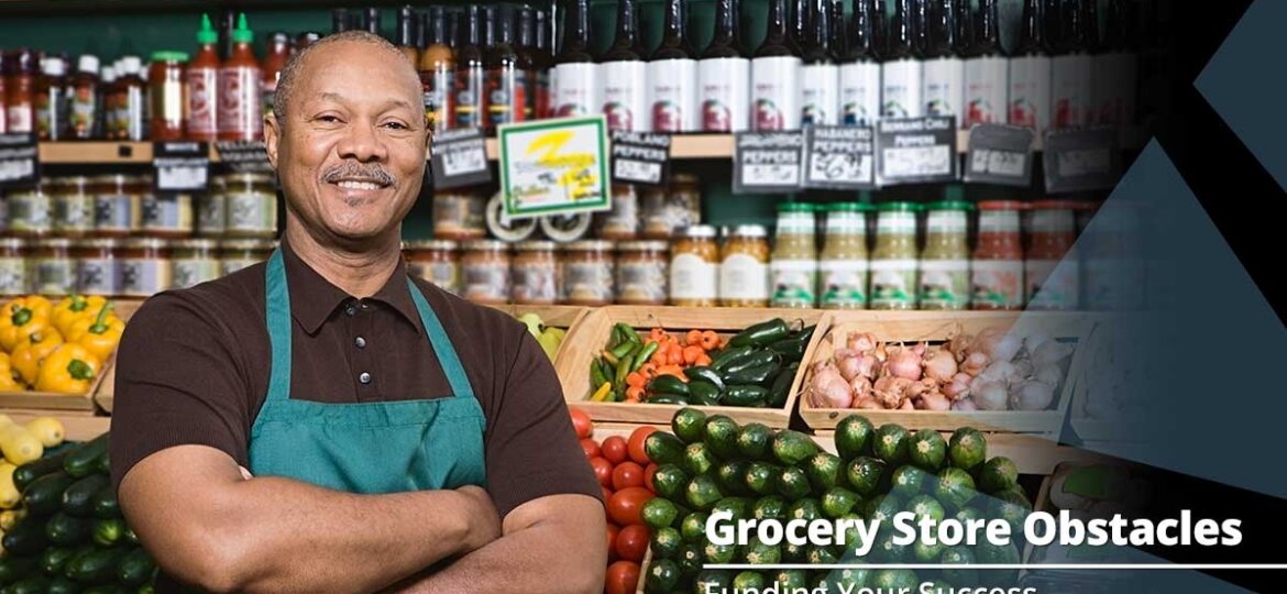 Obstacles Grocery Store Owners Need to Overcome to be Profitable