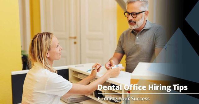 Receptionist Hiring Tips for Your Dental Practice