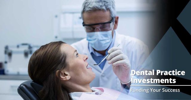 Investing in Your Dental Practice: What You Should Consider First