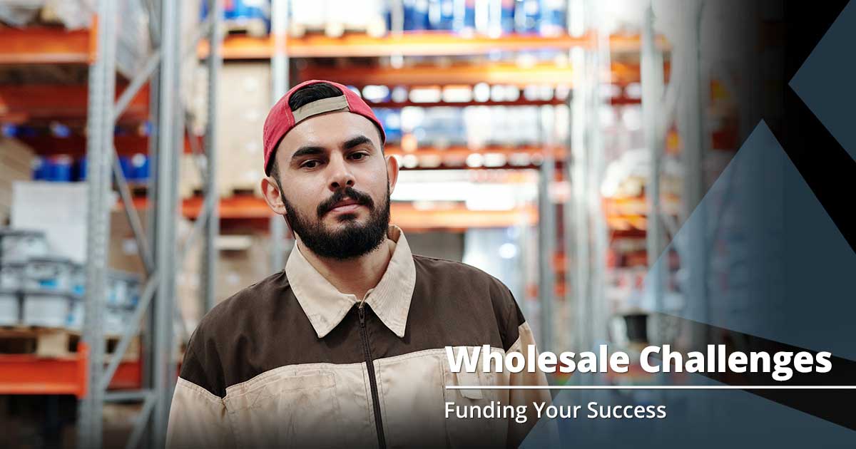 Challenges Facing Wholesale Businesses