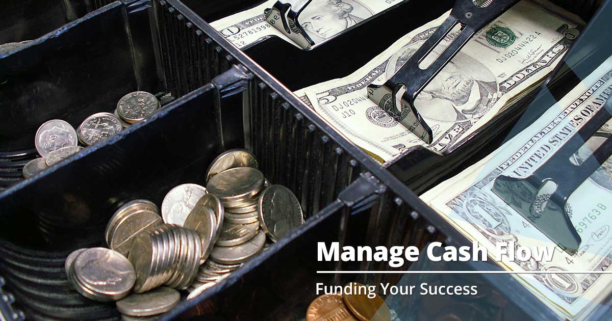 3 Tips to Better Manage Cash Flow