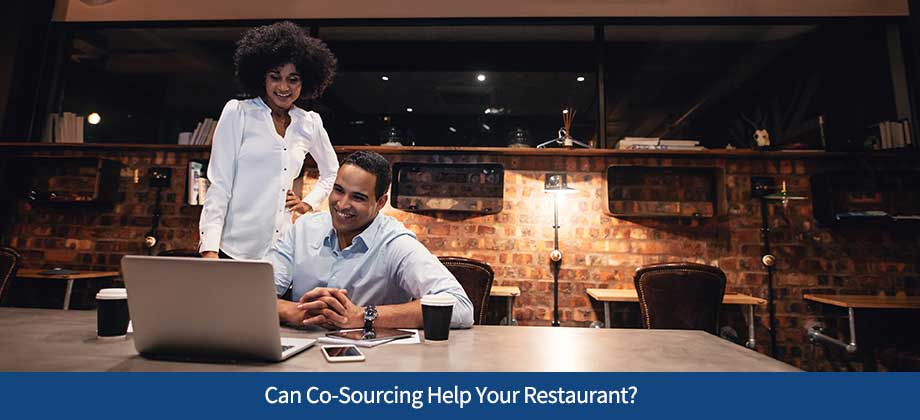 Can Co-Sourcing Help Your Restaurant?