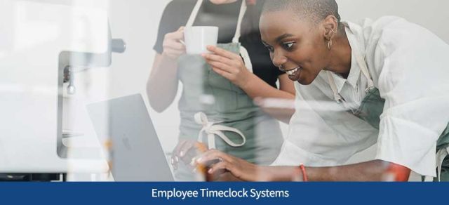 What to Look for in a Timeclock System