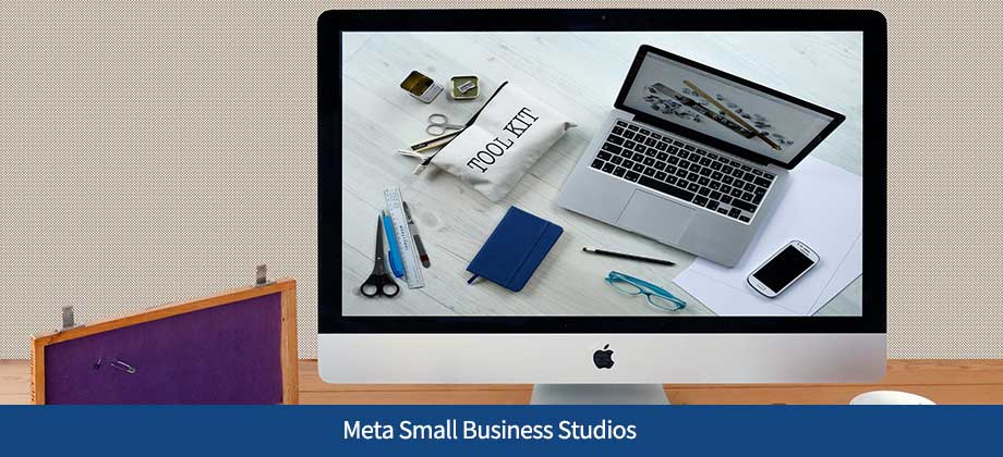 Intro to Meta’s Small Business Studios