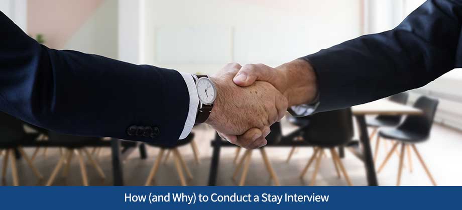 How (and Why) to Conduct a Stay Interview