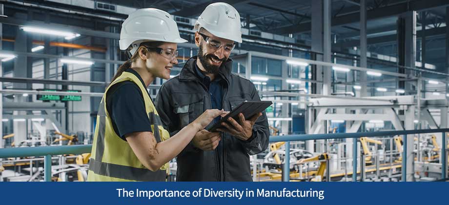 The Importance of Diversity in Manufacturing