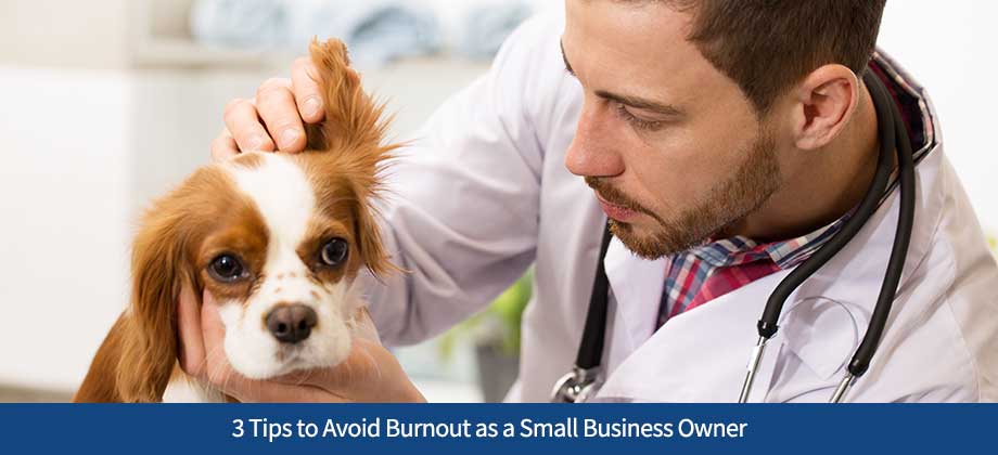 3 Tips to Avoid Burnout as a Small Business Owner