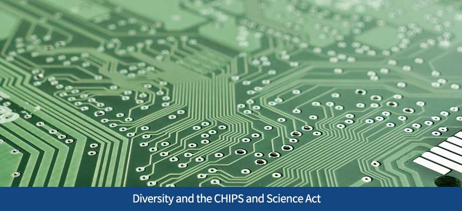 Diversity and the CHIPS and Science Act