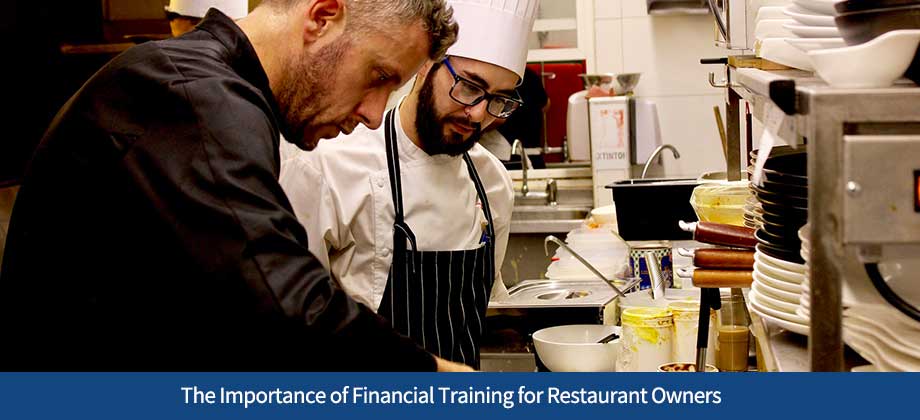 The Importance of Financial Training for Restaurant Owners