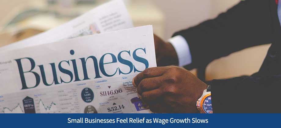 Small Businesses Feel Relief as Wage Growth Slows