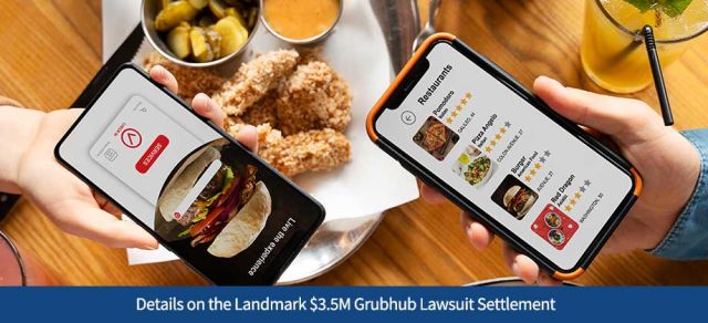 Details on the Landmark $3.5M Grubhub Lawsuit Settlement