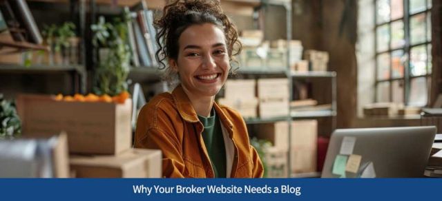 Why Your Broker Website Needs a Blog