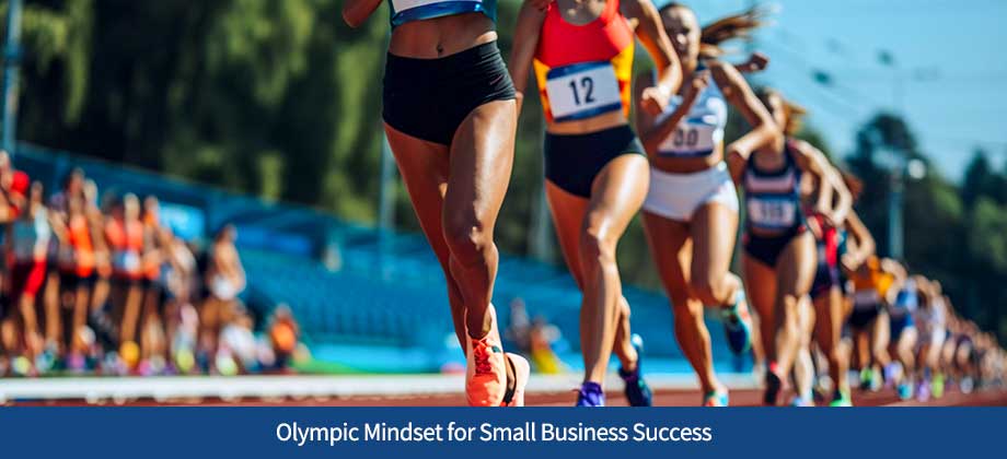 Olympic Mindset for Small Business Success