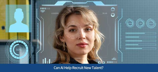 Can AI Help Recruit New Talent?