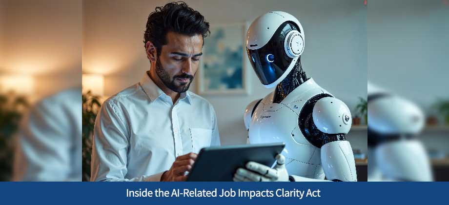 Inside the AI-Related Job Impacts Clarity Act