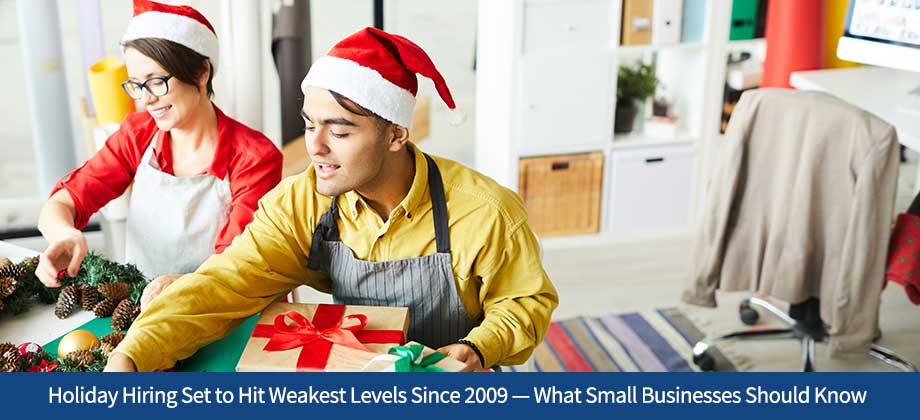 ARF-Blog-12122025B Holiday Hiring Set to Hit Weakest Levels Since 2009 — What Small Businesses Should Know