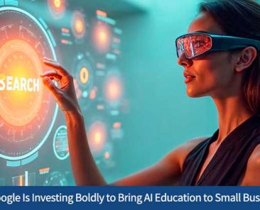 How Google Is Investing Boldly to Bring AI Education to Small Businesses