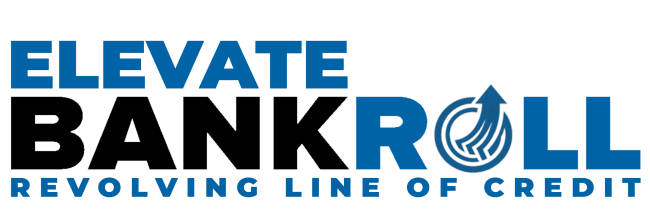 Elevate Bankroll Revolving Line of Credit