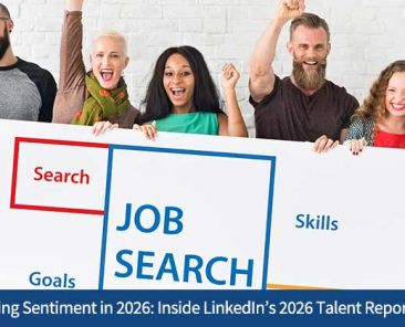 Hiring Sentiment in 2026: Inside LinkedIn’s 2026 Talent Report