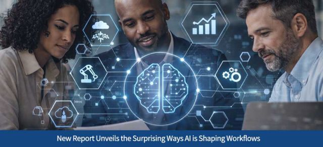 New Report Unveils the Surprising Ways AI is Shaping Workflows