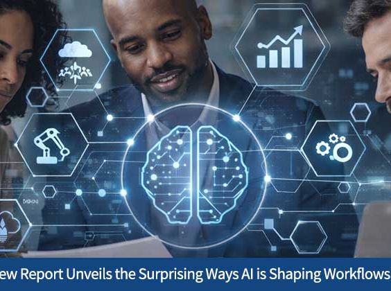 New Report Unveils the Surprising Ways AI is Shaping Workflows