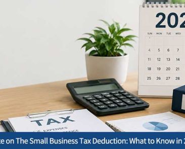 Update on The Small Business Tax Deduction: What to Know in 2026