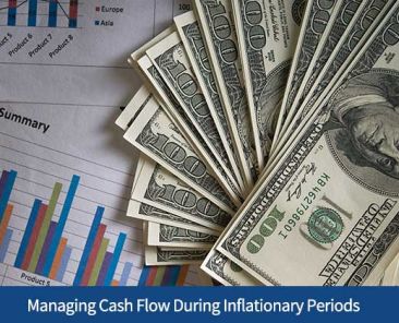 Managing Cash Flow During Inflationary Periods