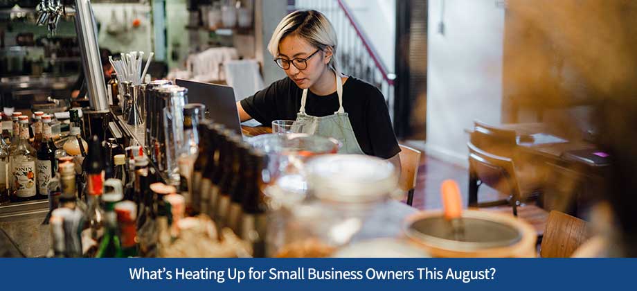ARF-Blog-07202026D What’s Heating Up for Small Business Owners This August? Lessons from Businesses That Are Thriving
