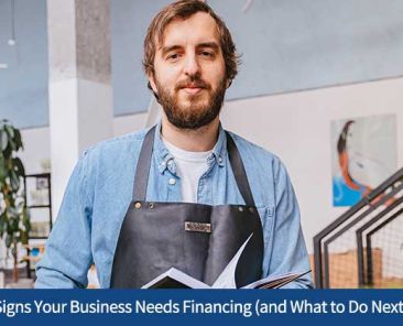 5 Signs Your Business Needs Financing (and What to Do Next)