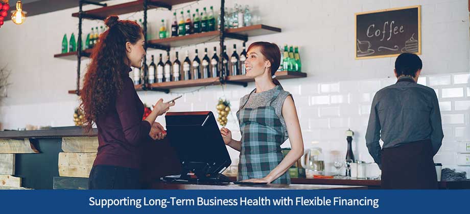 ARF-Blog-08212026C Supporting Long-Term Business Health with Flexible Financing