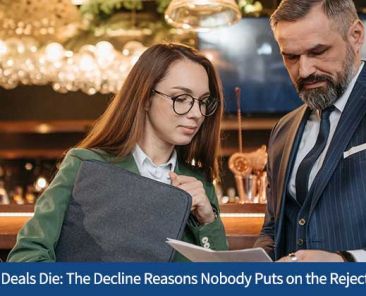 Why Good Deals Die: The Decline Reasons Nobody Puts on the Rejection Letter