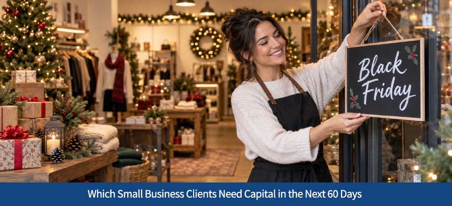 ARF-Blog-10062026 Holiday Season 2026: Which Small Business Clients Need Capital in the Next 60 Days